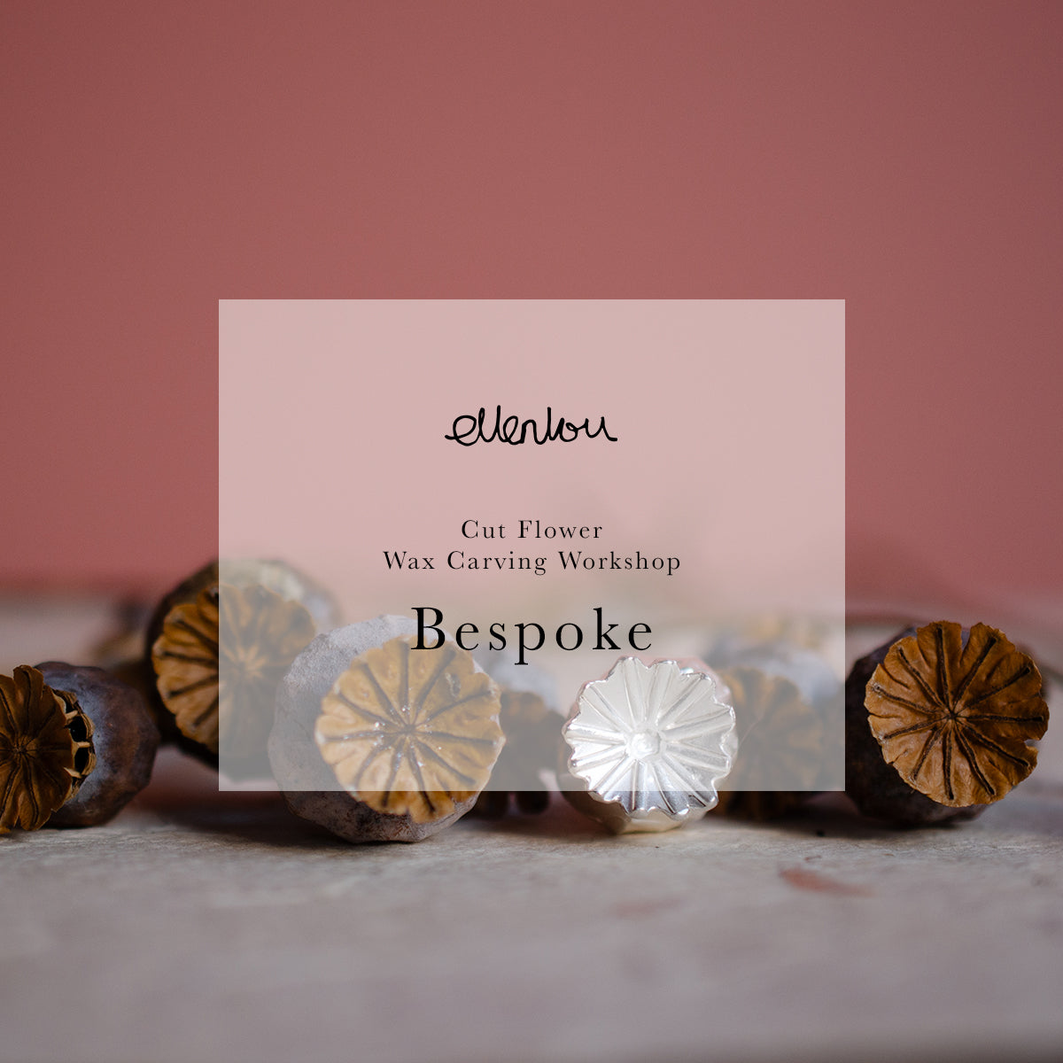 Bespoke Cut Flower Wax Carving Workshop